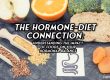 The Hormone-Diet Connection: Understanding the impact of foods on your hormonal balance